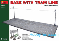 Base with Tram line