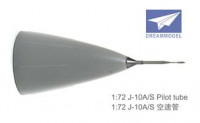 DreamModel  J-10A/S Pitot tube, 1/72